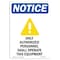 Signmission OSHA Notice Sign, 14" Height, Only Authorized Personnel Sign With Symbol, Portrait OS-NS-D-1014-V-16990 - alternate 1